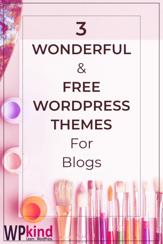 Three of the best free wordpress themes