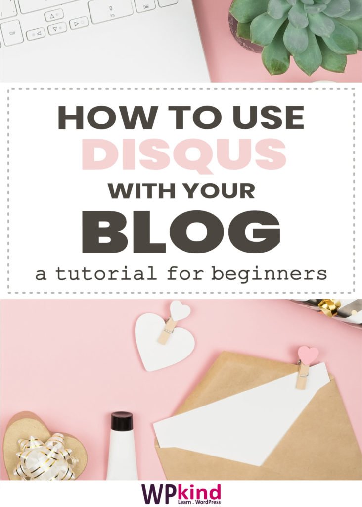 how to use disqus with your wordpress blog for comments