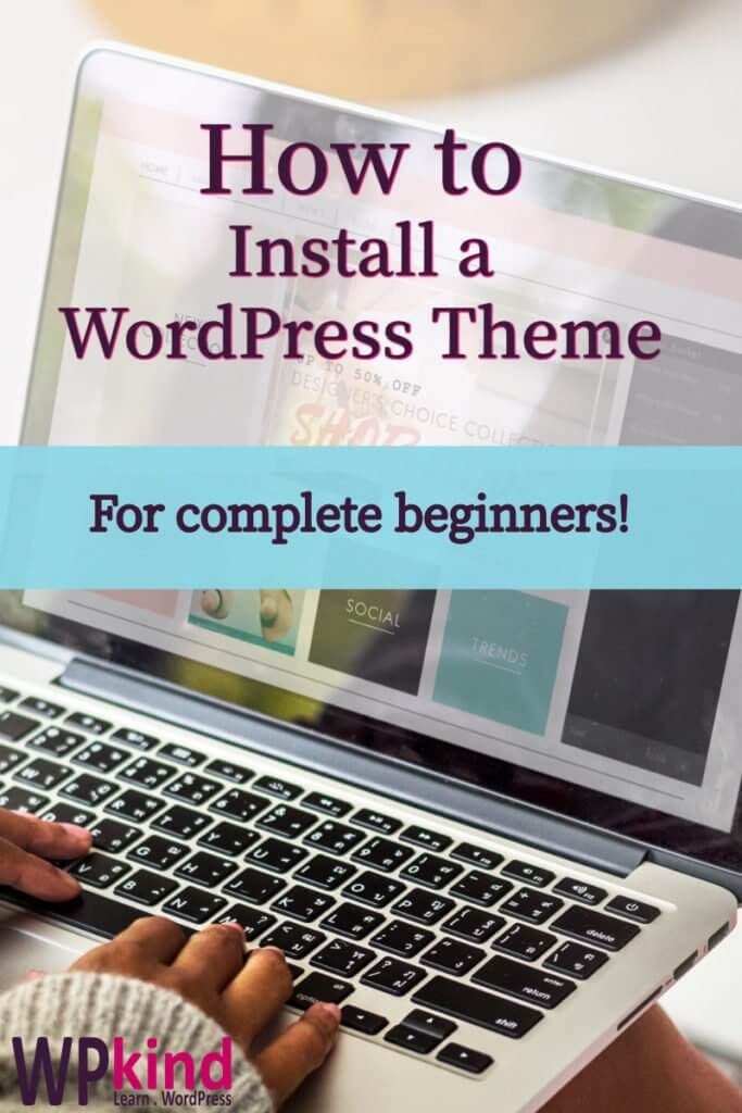 How to Install a WordPress Theme