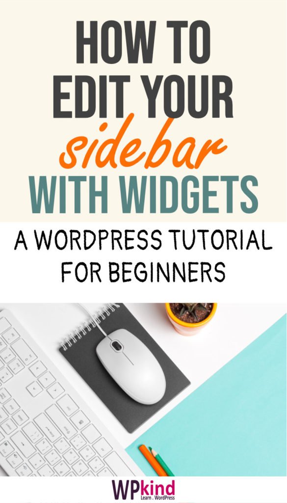 How to edit your WordPress Sidebar with Widgets