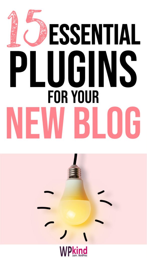 15 Essential WordPress Blog Plugins