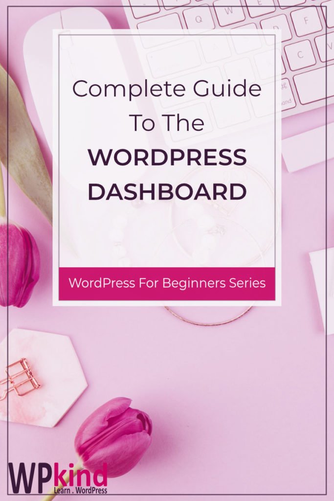 A look around the WordPress Admin Dashboard