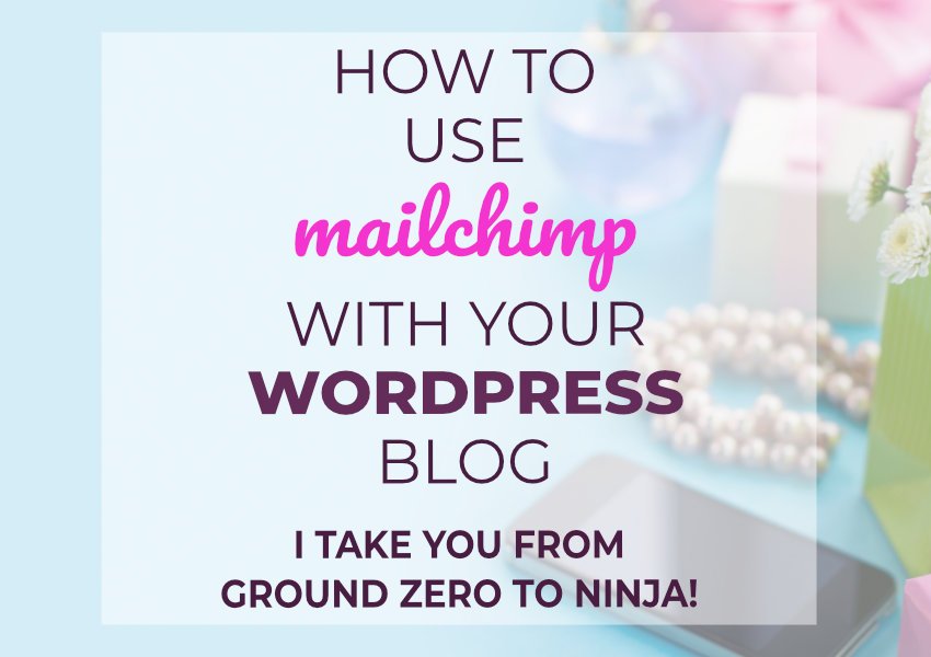 How To Use MailChimp With Your WordPress Blog