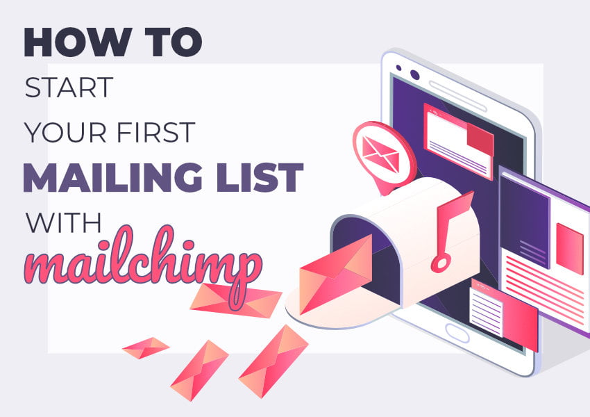 How to Start a Mailing List With MailChimp
