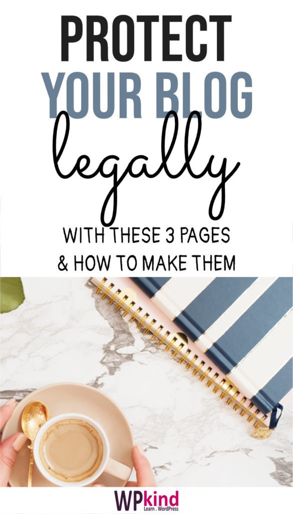 Three Legal Pages You Need On Your WordPress Blog
