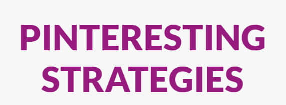 Pinteresting Strategies