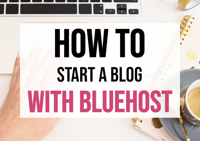 Start a blog on Bluehost