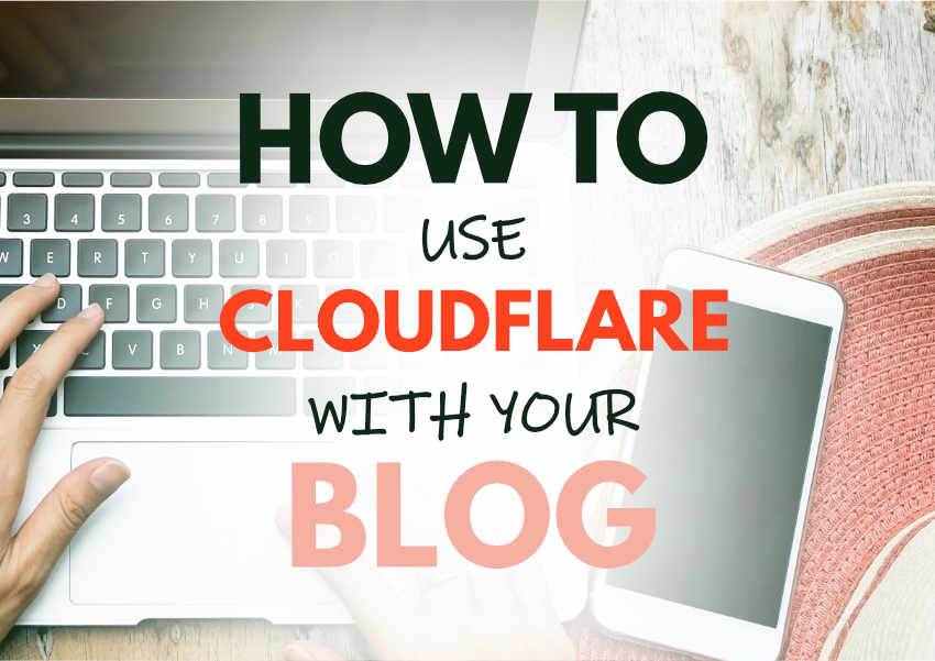How To Use Cloudflare With WordPress