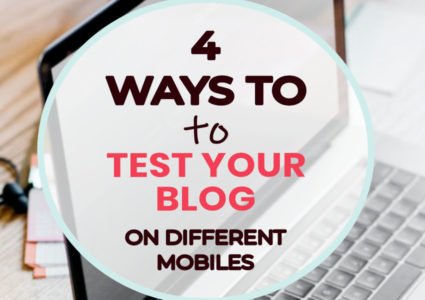4 Ways To Test Your WordPress Website On Different Mobiles
