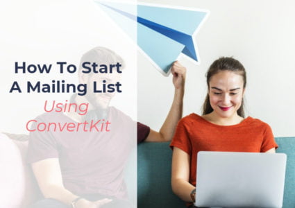 How to start an email list with ConvertKit
