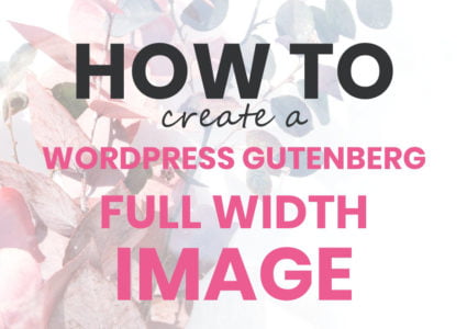 How To Create A WordPress Gutenberg Full-Width Image