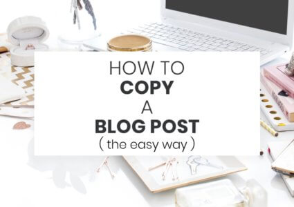 How To Copy A WordPress Blog Post